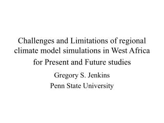 Gregory S. Jenkins Penn State University