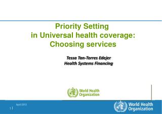Priority Setting in Universal health coverage: Choosing services