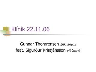 Klíník 22.11.06