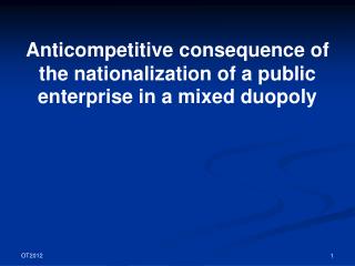 Anticompetitive consequence of the nationalization of a public enterprise in a mixed duopoly