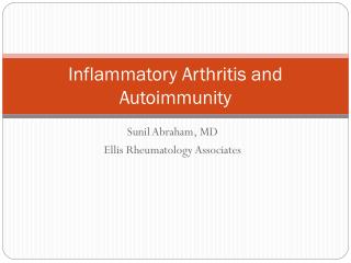 Inflammatory Arthritis and Autoimmunity