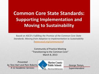 Common Core State Standards: Supporting Implementation and Moving to Sustainability