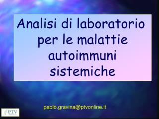 Analisi di laboratorio per le malattie autoimmuni sistemiche