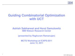 Guiding Combinatorial Optimization with UCT