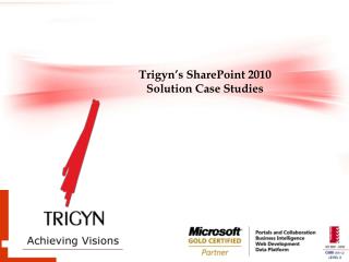 Trigyn’s SharePoint 2010 Solution Case Studies