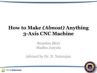How to Make (Almost) Anything 3-Axis CNC Machine