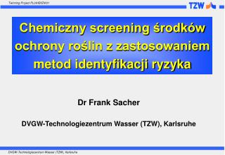 Chemiczny screening środków ochrony roślin z zastosowaniem metod identyfikacji ryzyka