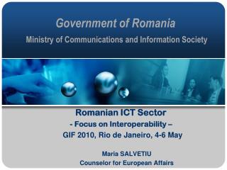 Government of Romania Ministry of Communications and Information Society