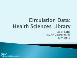 Circulation Data: Health Sciences Library