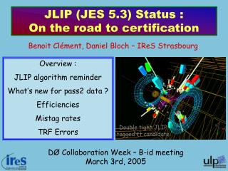 JLIP (JES 5.3) Status : On the road to certification