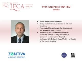 Prof. Juraj Payer, MD, PhD Slovakia
