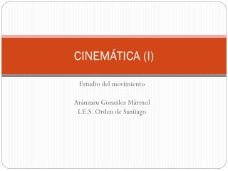 CINEMÁTICA (I)