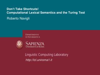 Don’t Take Shortcuts! Computational Lexical Semantics and the Turing Test