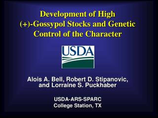 Development of High (+)-Gossypol Stocks and Genetic Control of the Character