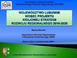 Konsultacje społeczne projektu Krajowej Strategii Rozwoju Regionalnego 2010-2020
