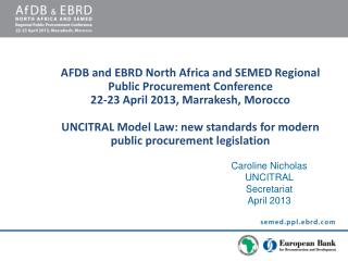 Caroline Nicholas UNCITRAL Secretariat April 2013