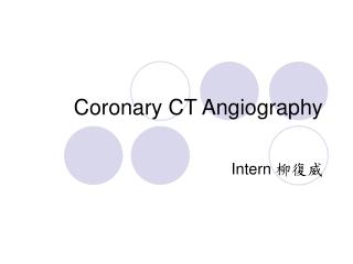 Coronary CT Angiography