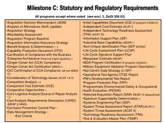 Milestone C: Statutory and Regulatory Requirements