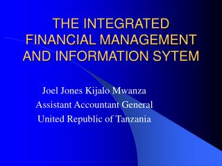 THE INTEGRATED FINANCIAL MANAGEMENT AND INFORMATION SYTEM