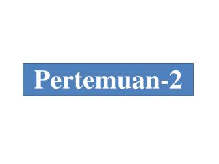 Pertemuan-2