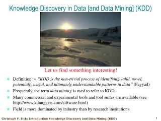 Knowledge Discovery in Data [and Data Mining] (KDD)