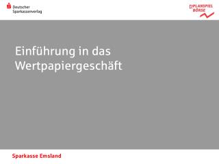 Einführung in das Wertpapiergeschäft