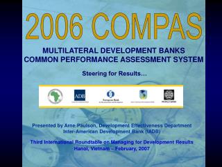 MULTILATERAL DEVELOPMENT BANKS COMMON PERFORMANCE ASSESSMENT SYSTEM Steering for Results…