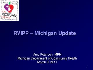 RVIPP – Michigan Update