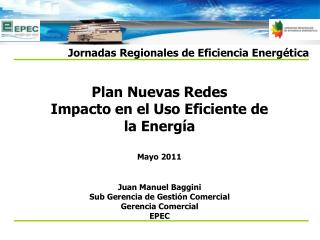 Plan Nuevas Redes Impacto en el Uso Eficiente de la Energía