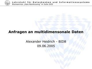 Anfragen an multidimensonale Daten