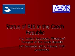 Status of RIS in the Czech Republic