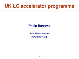 UK LC accelerator programme