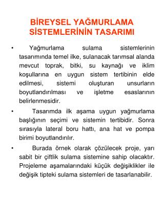 BİREYSEL YAĞMURLAMA SİSTEMLERİNİN TASARIMI