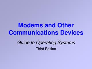 Modems and Other Communications Devices