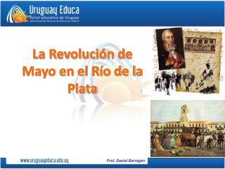 La Revolución de Mayo en el Río de la Plata