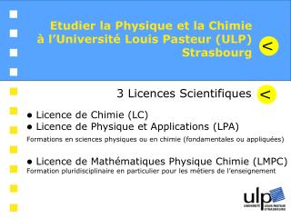 Etudier la Physique et la Chimie à l’Université Louis Pasteur (ULP) Strasbourg