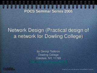 Network Design (Practical design of a network for Dowling College)