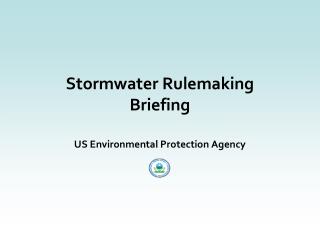 Stormwater Rulemaking Briefing