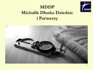 MDD P Michalik Dłuska Dziedzic i Partnerzy