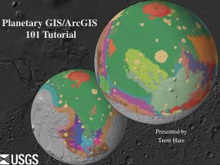 Planetary GIS/ArcGIS 101 Tutorial