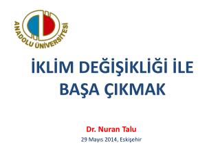 İKLİM DEĞİŞİKLİĞİ İLE BAŞA ÇIKMAK