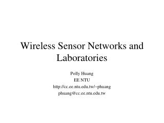 Wireless Sensor Networks and Laboratories