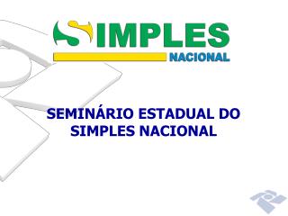 SEMINÁRIO ESTADUAL DO SIMPLES NACIONAL