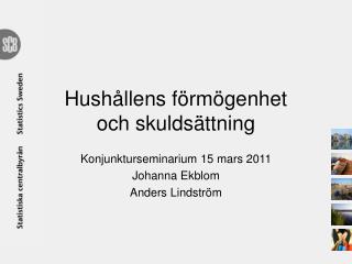 Hushållens förmögenhet och skuldsättning