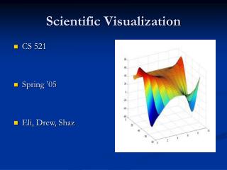 Scientific Visualization