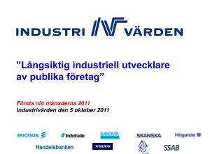 Första nio månaderna 2011 Industrivärden den 5 oktober 2011