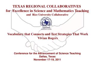 TEXAS REGIONAL COLLABORATIVES for Excellence in Science and Mathematics Teaching