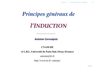 Principes généraux de l’I NDUCTION