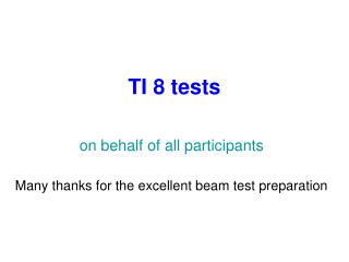 TI 8 tests