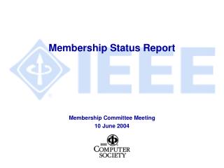 Membership Status Report